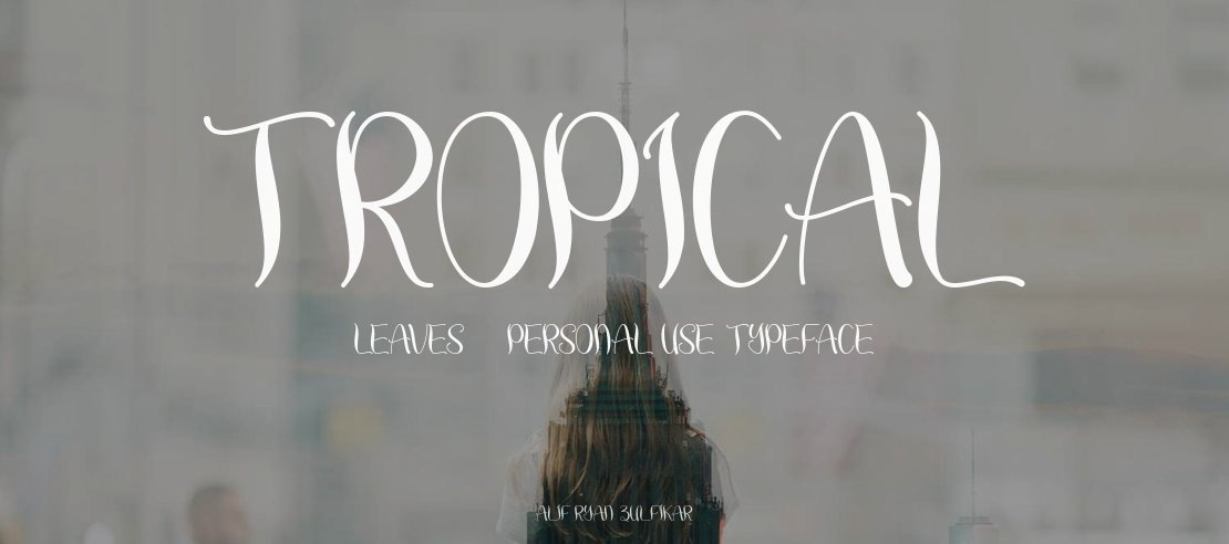 Tropical Leaves - Personal Use Font