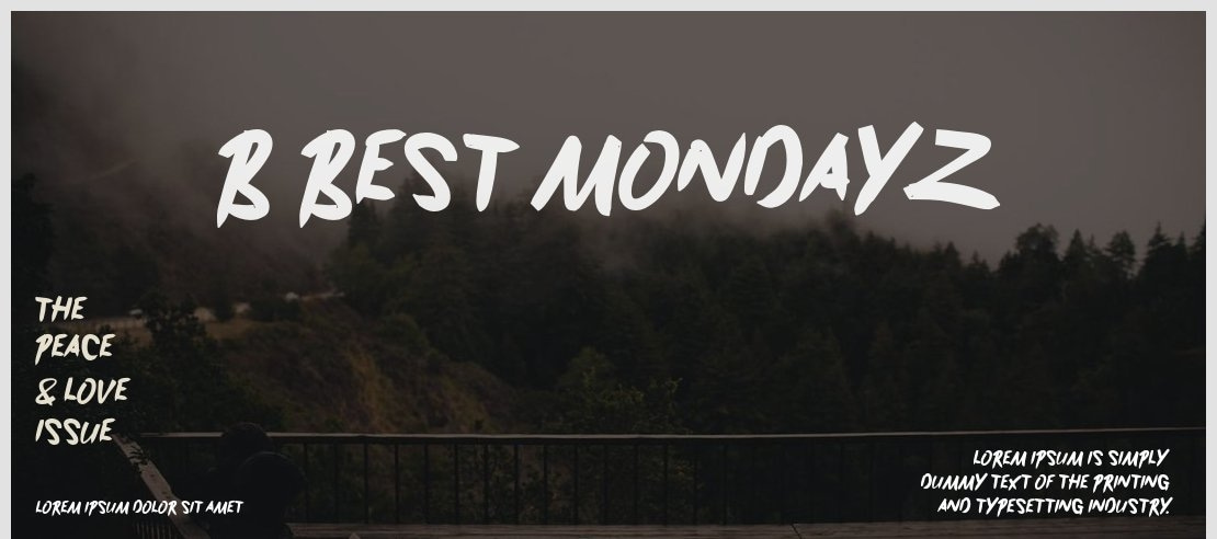 b Best Mondayz Font