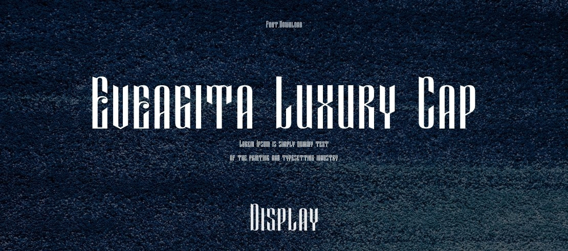 Eveagita Luxury Cap Font