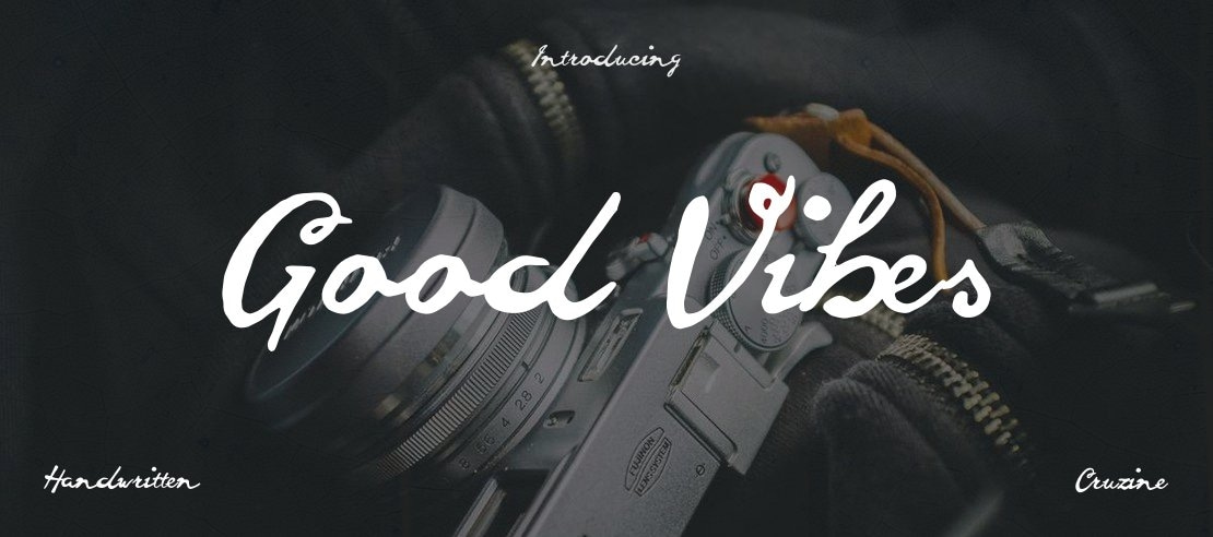 Good Vibes Font