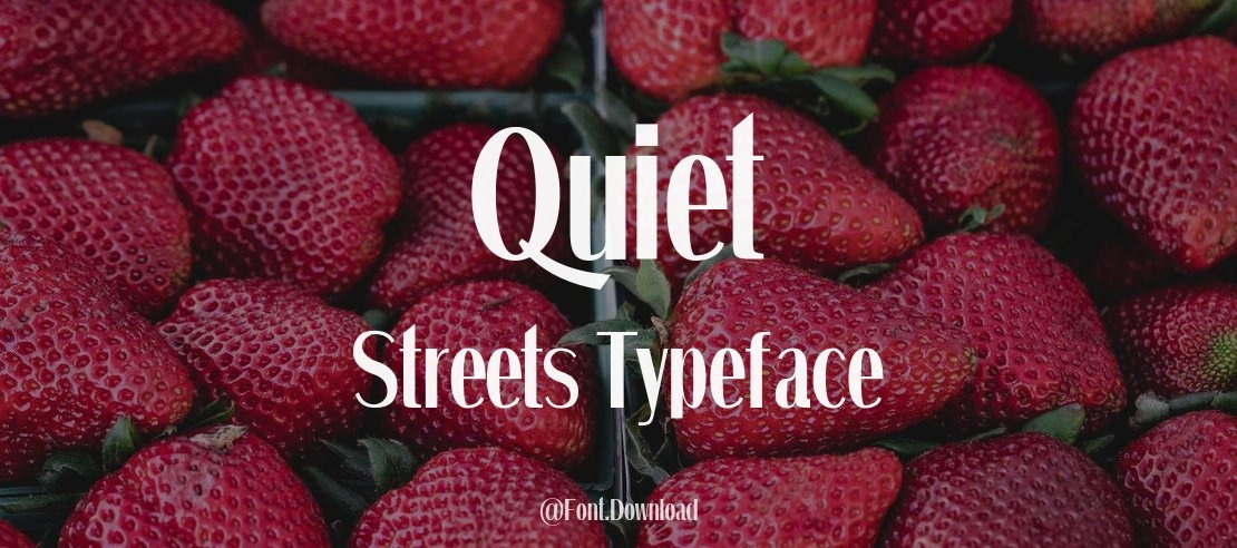 Quiet Streets Font