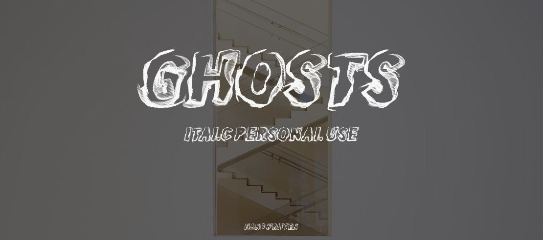 GHOSTS ITALC PERSONAL USE Font