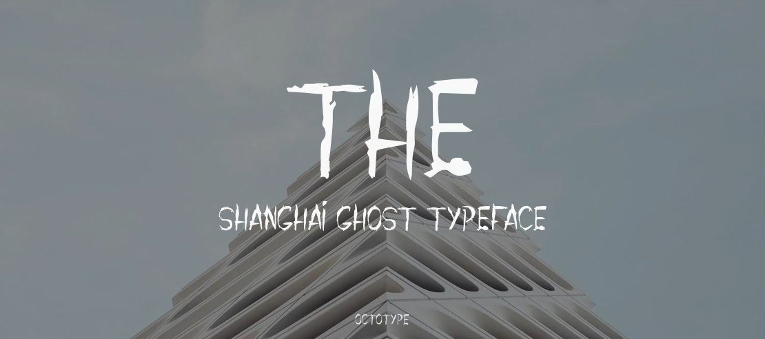 THE SHANGHAI GHOST Font