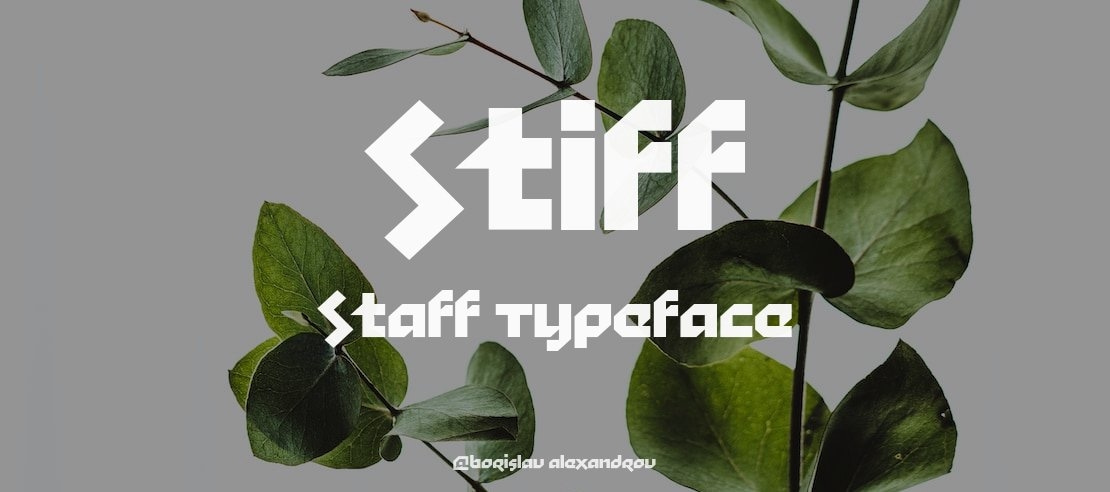 Stiff Staff Font