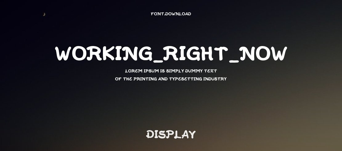 working_right_now Font
