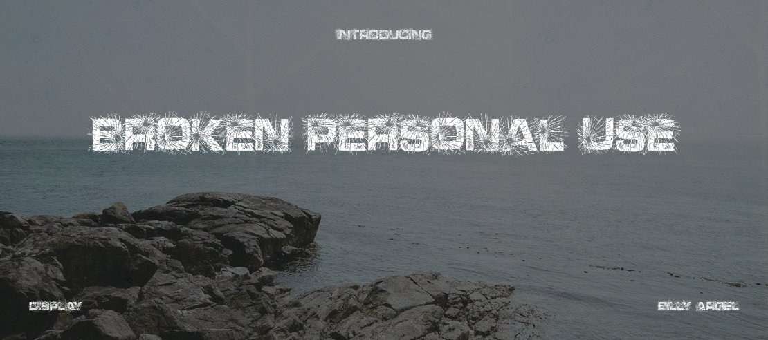 BROKEN PERSONAL USE Font