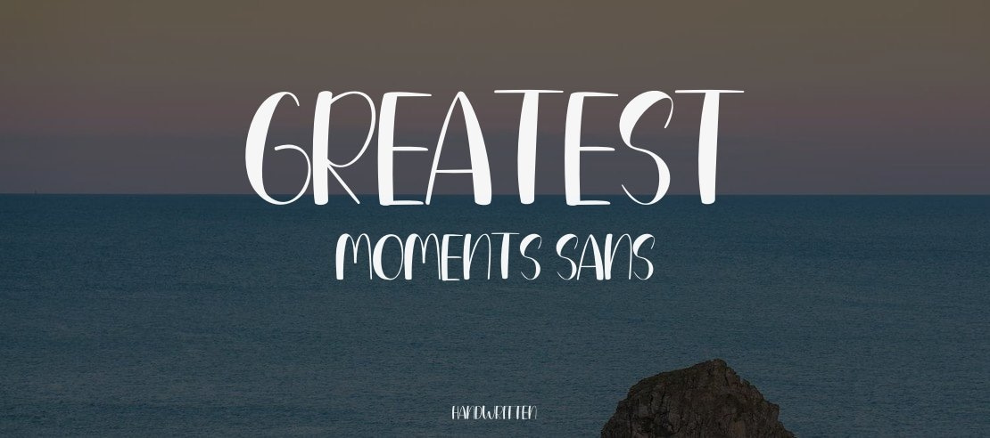 Greatest Moments Sans Font