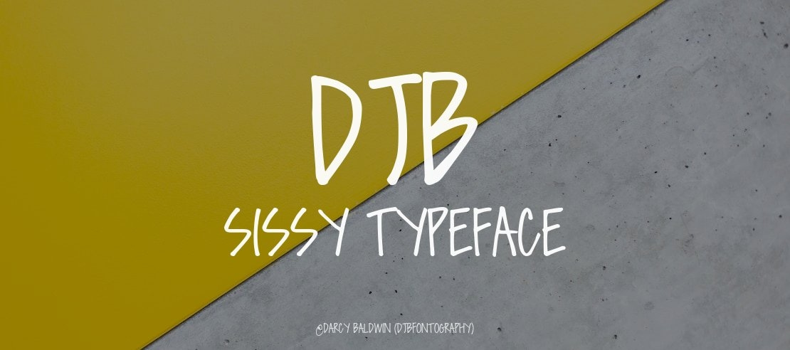 DJB Sissy Font