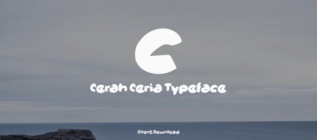 c Cerah Ceria Font