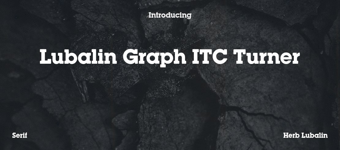 Lubalin Graph ITC Turner Font