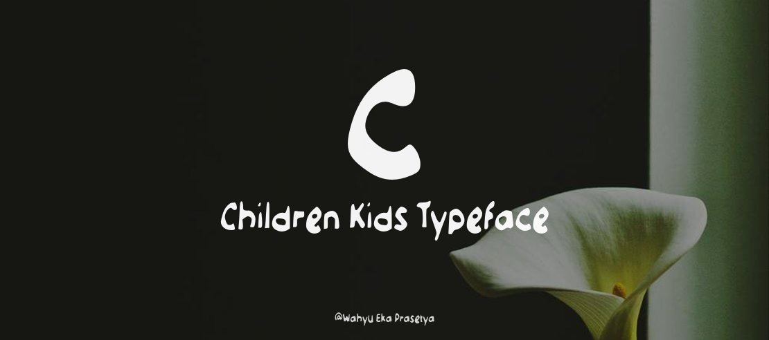 c Children Kids Font