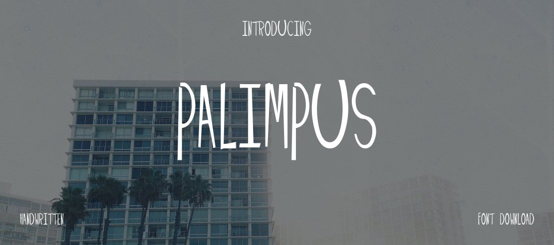 Palimpus Font