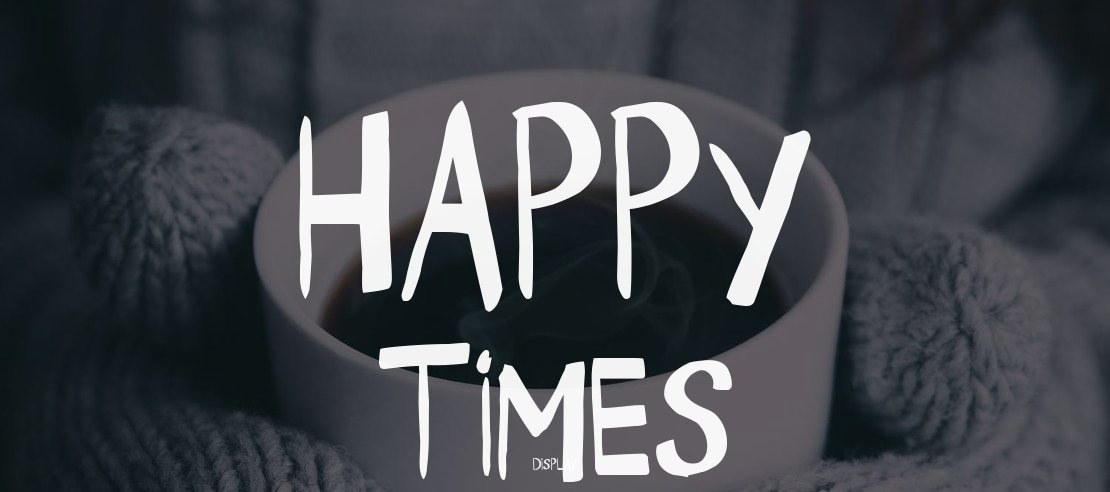 Happy Times Font