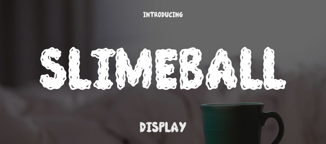 Slimeball Font