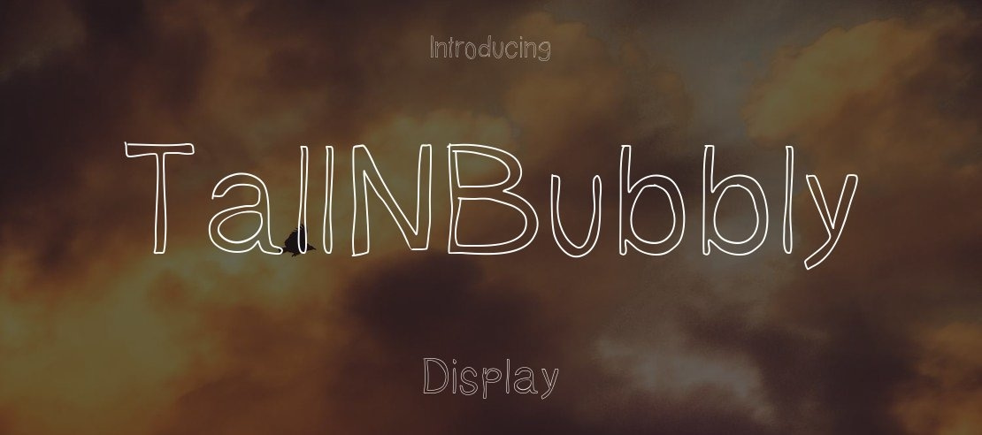 TallNBubbly Font