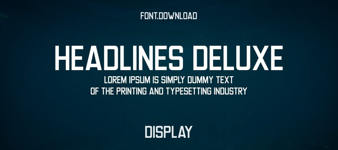 Headlines Deluxe Font Family