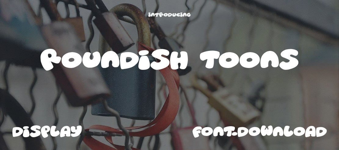 Roundish Toons Font