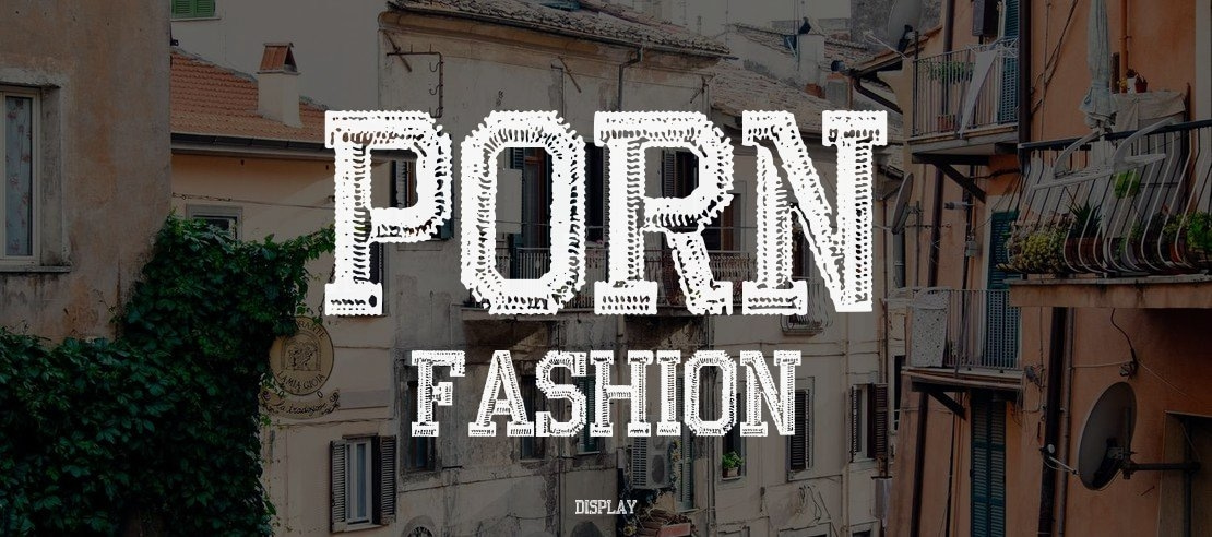 PORN FASHION Font