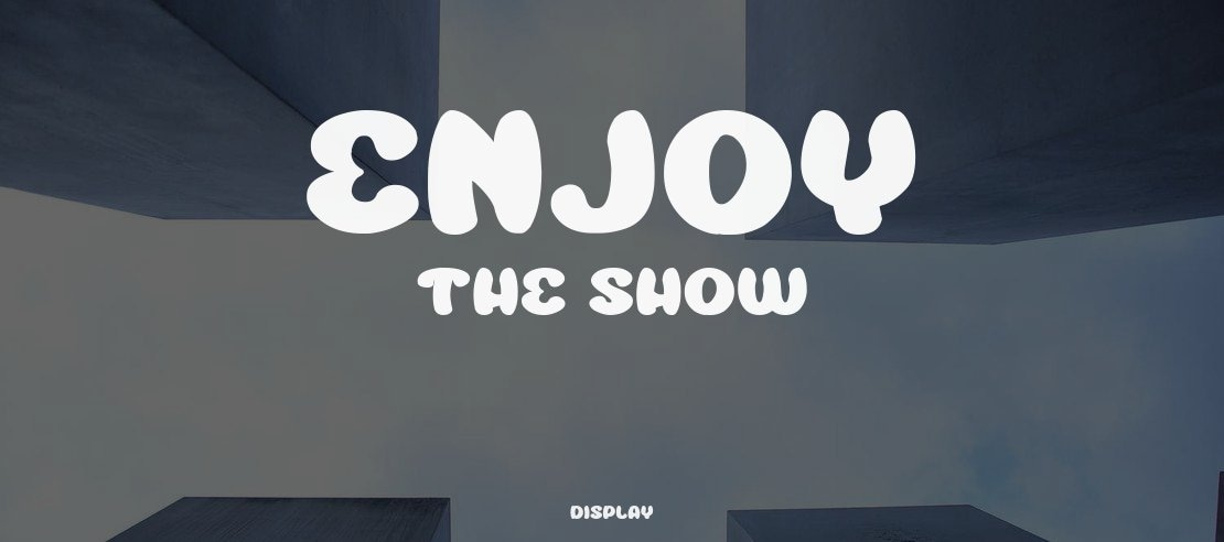 Enjoy The Show Font