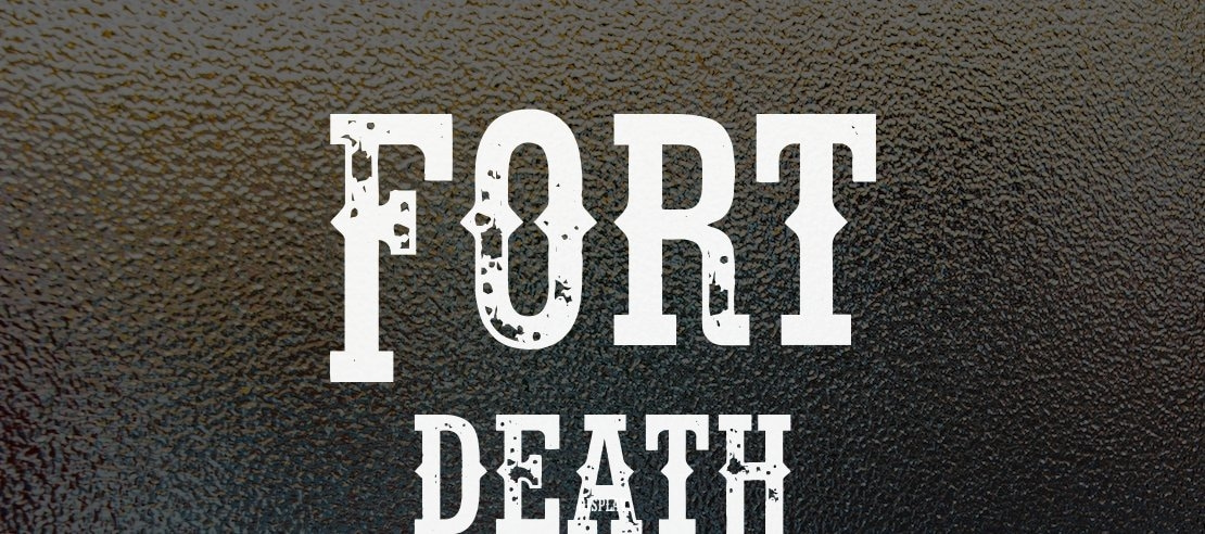 Fort Death Font