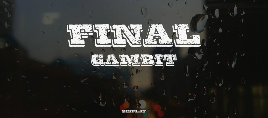Final Gambit Font