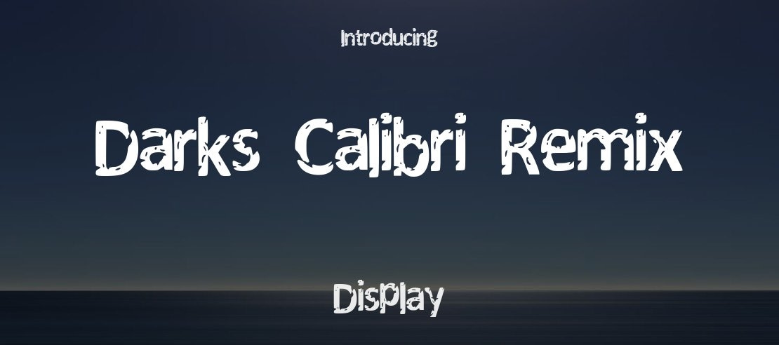 Darks_Calibri_Remix Font