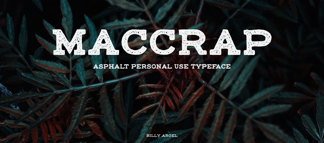 maccrap asphalt personal use Font