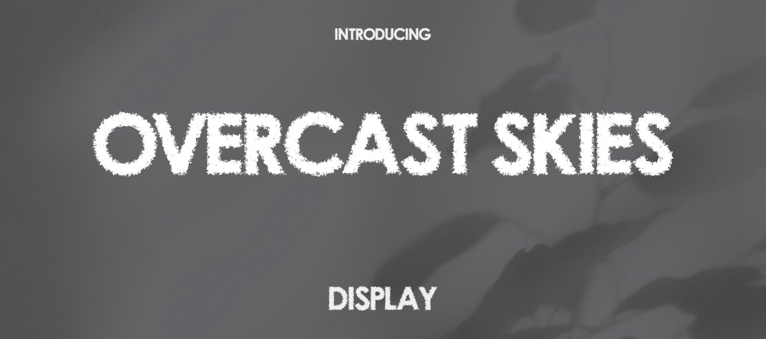 Overcast Skies Font