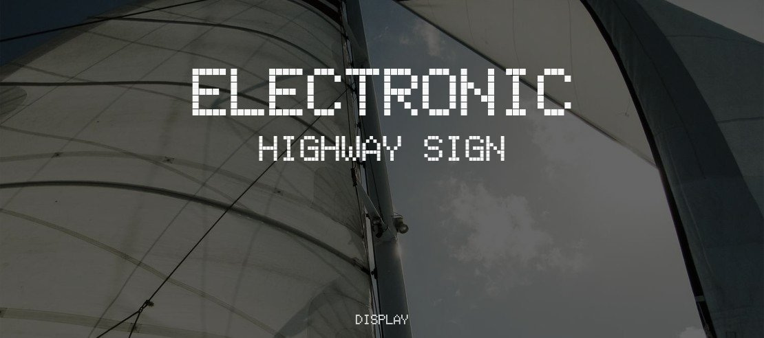 Electronic Highway Sign Font
