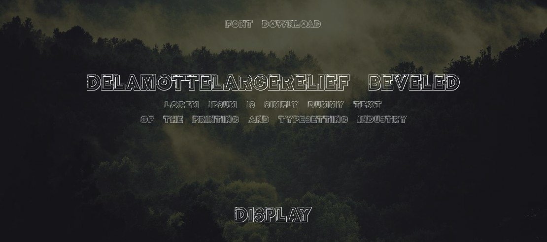 DelamotteLargeRelief Beveled Font