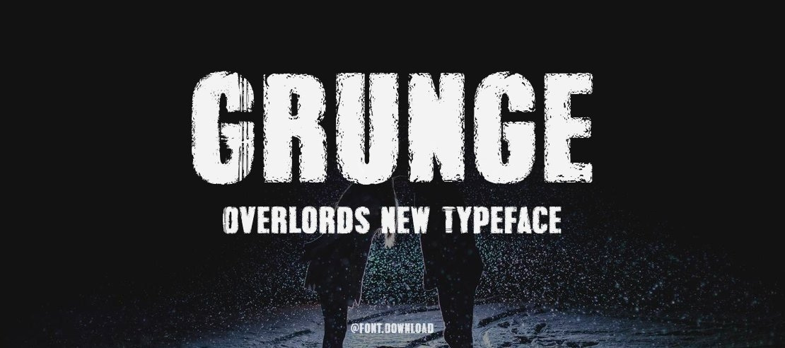 Grunge Overlords new Font