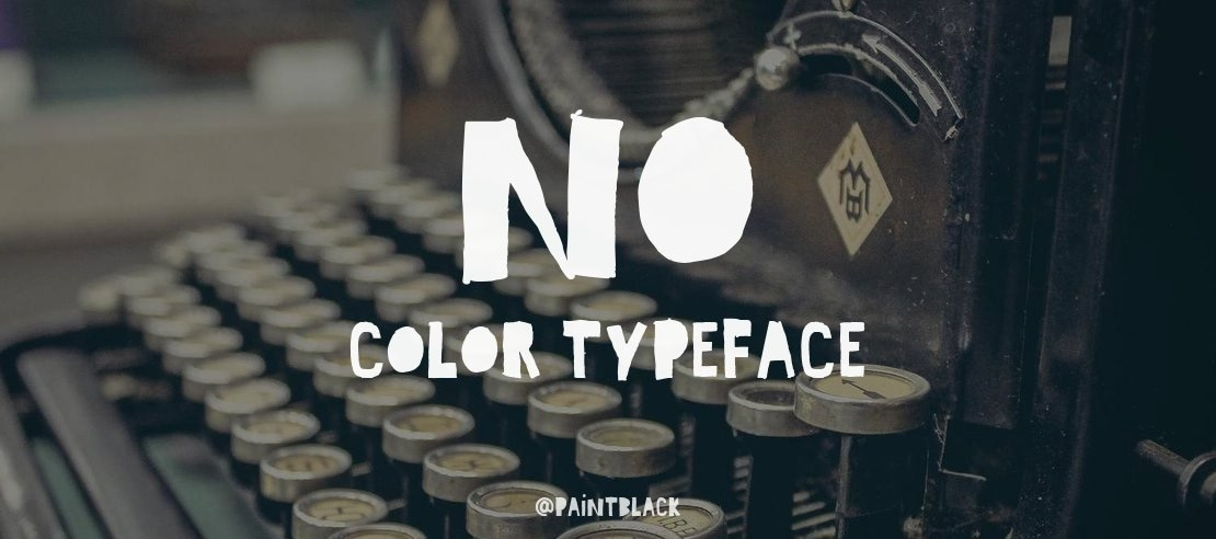 No Color Font