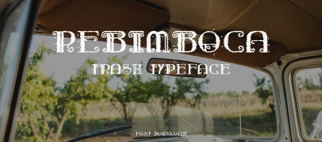 Rebimboca Trash Font