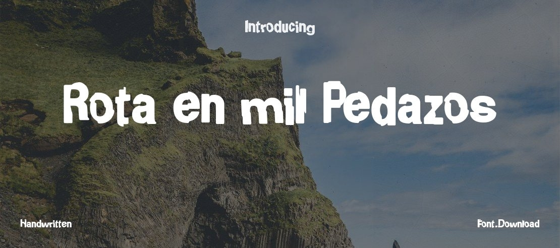 Rota en mil Pedazos Font