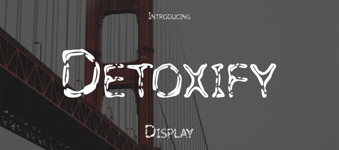 Detoxify Font