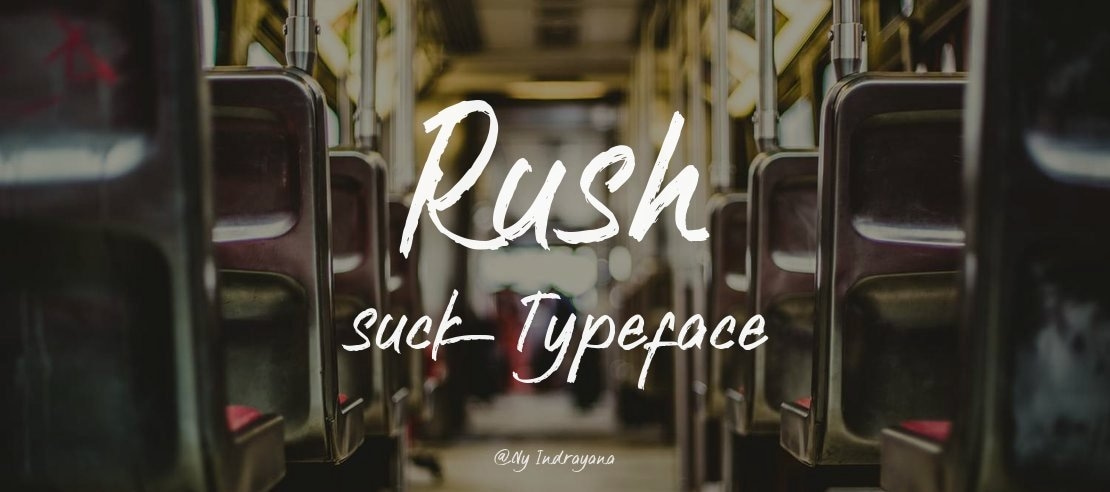 Rush suck Font