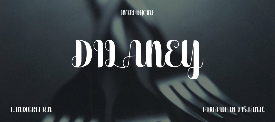 Dilaney Font