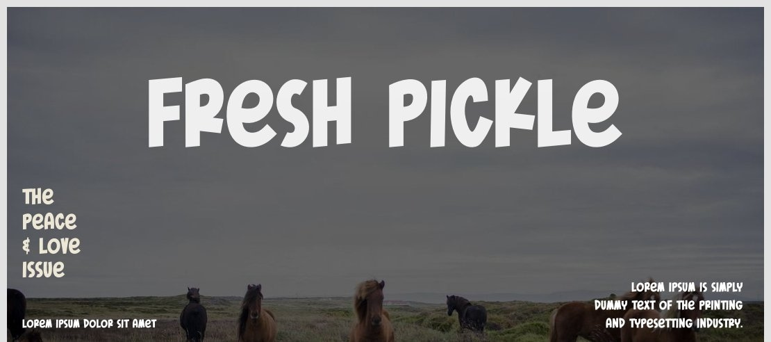 Fresh Pickle Font