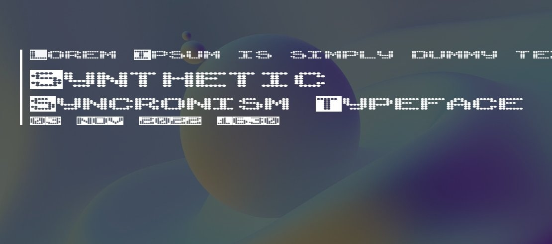 Synthetic Syncronism Font