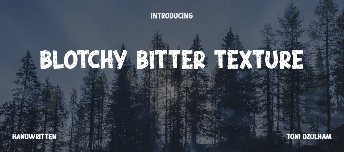 Blotchy Bitter Texture Font