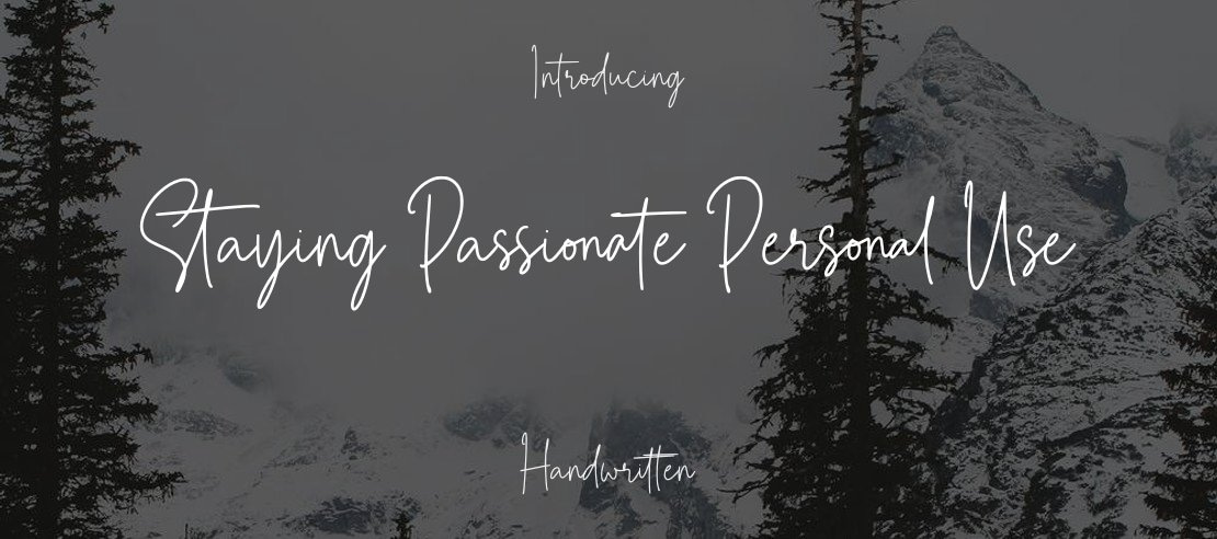 Staying Passionate Personal Use Font