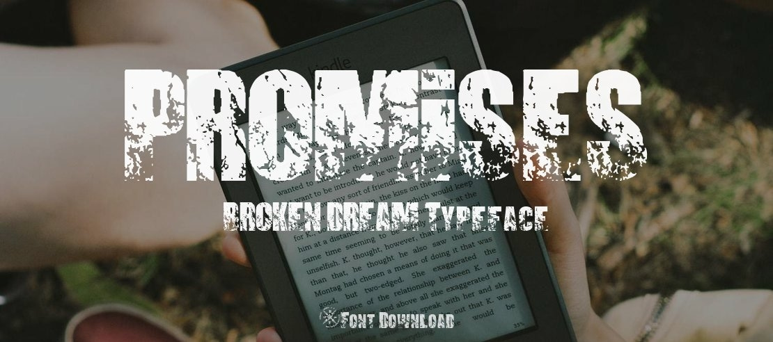 PROMISES BROKEN DREAM Font