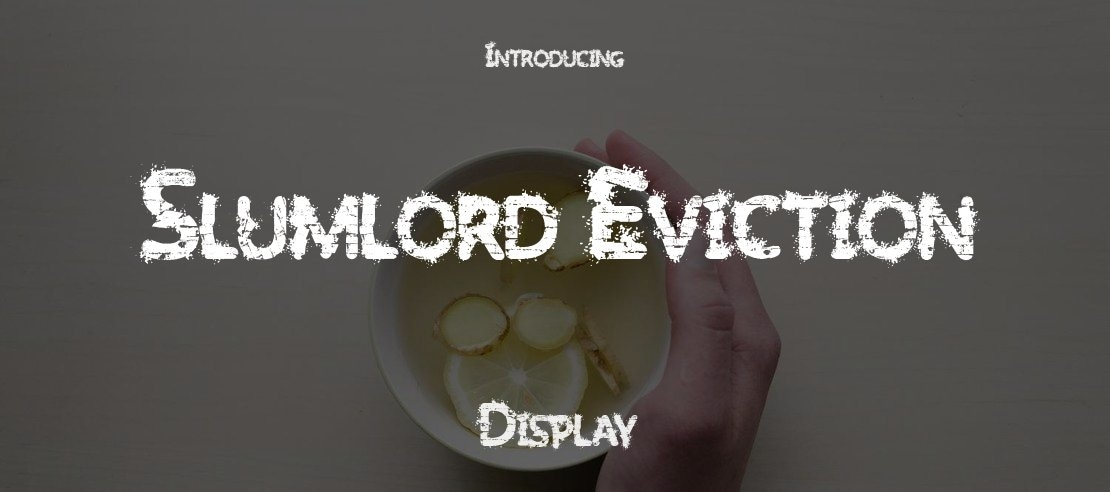 Slumlord Eviction Font