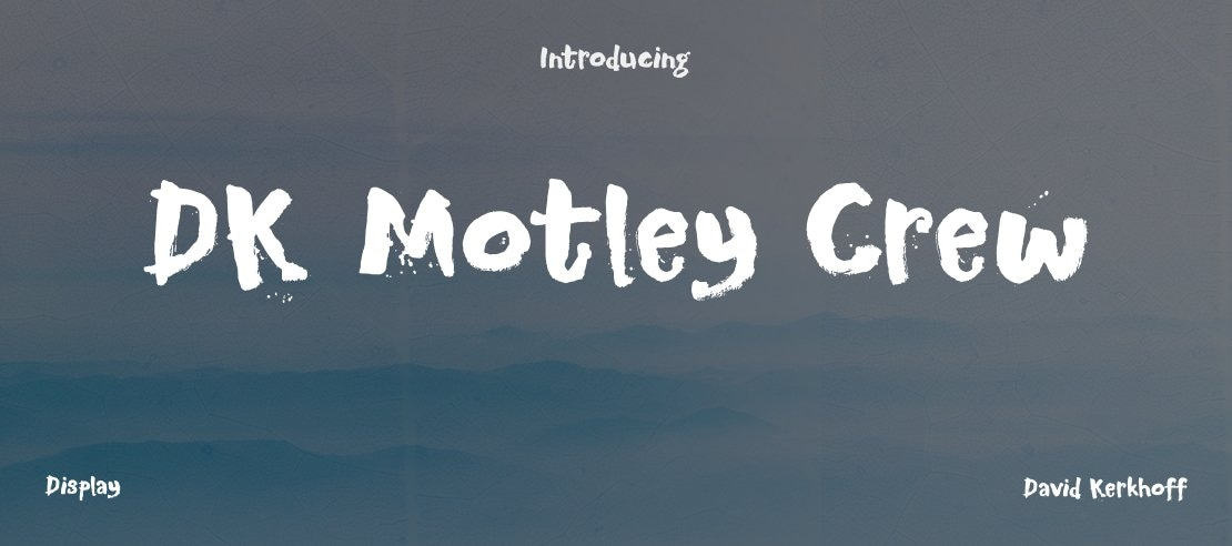 DK Motley Crew Font