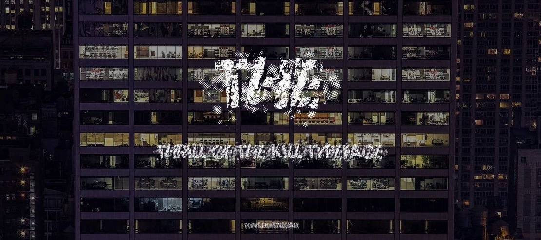 The Thrill Of The Kill Font