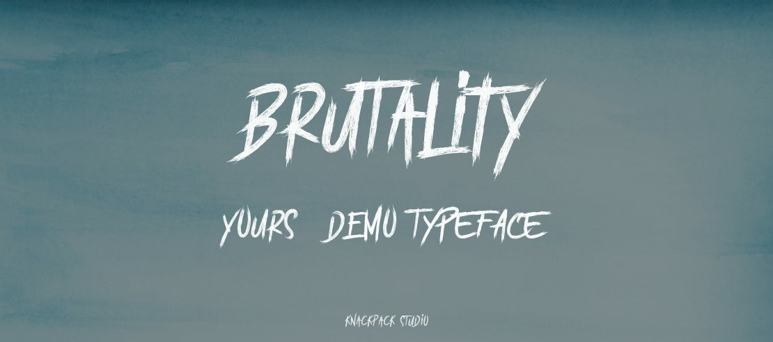BRUTALItY YOURS  DEMO Font