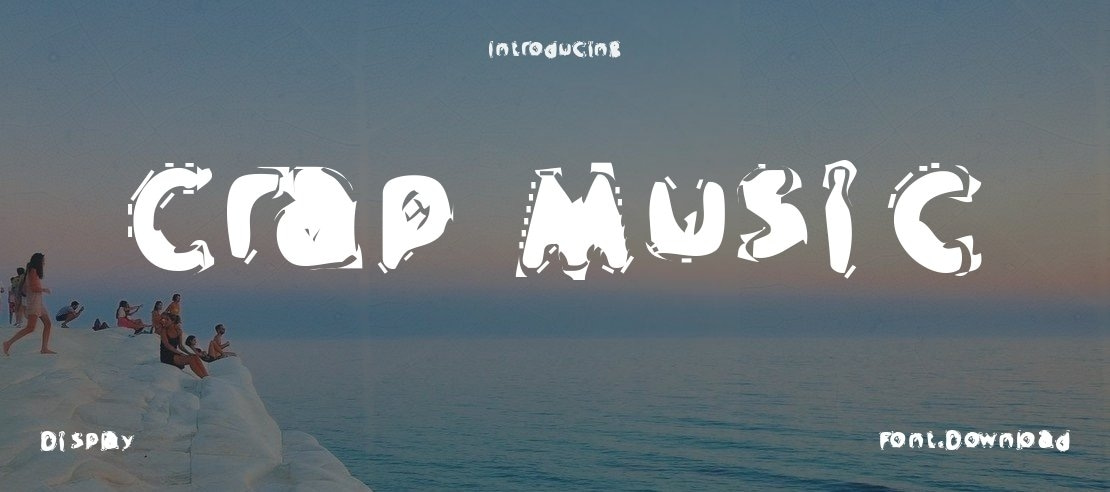 Crap Music Font