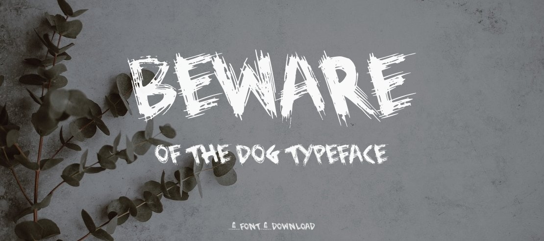 Beware of the Dog Font
