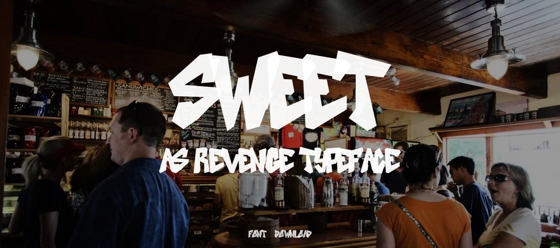 SWEET AS REVENGE Font