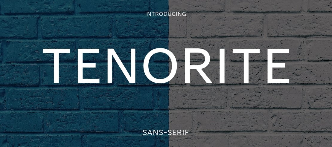 Tenorite Font Family